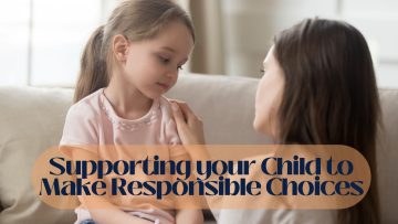 Supporting-your-Child-to-Make-Responsible-Choices-1.jpg
